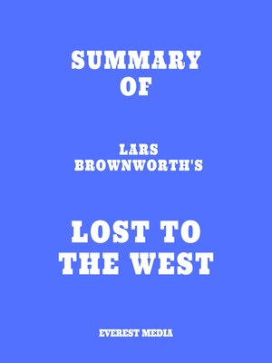 cover image of Summary of Lars Brownworth's Lost to the West